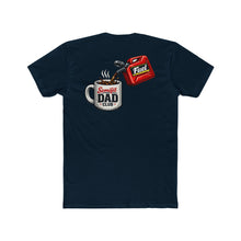 Load image into Gallery viewer, Dad Fuel Tee